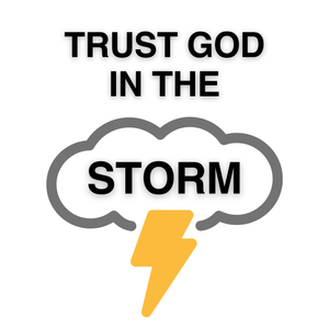 Trust God in the Storm - Audio
